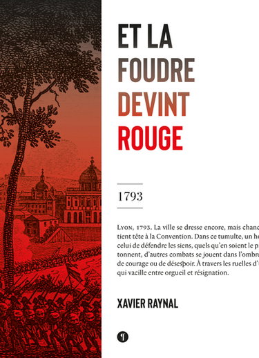 Couverture de Et la foudre devint rouge : 1793