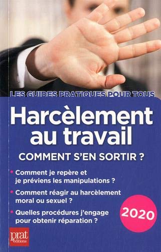 Couverture de Harcèlement au travail : comment s'en sortir ? : 2020