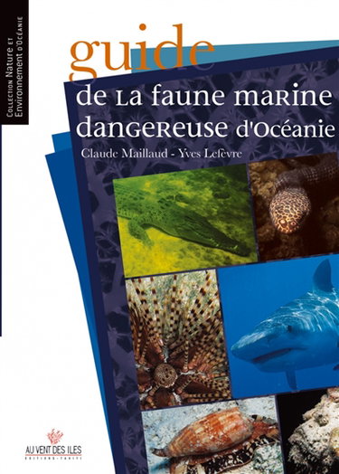 Couverture de Guide de la faune marine dangereuse d'Océanie