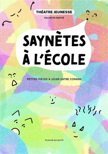 Couverture de Saynètes à l'école : petites pièces à jouer entre copains