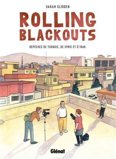 Couverture de Rolling blackouts : dépêches de Turquie, de Syrie et d'Iran