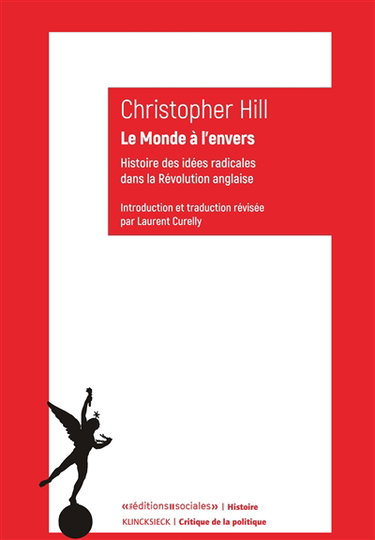 Couverture de Le monde à l'envers : histoire des idées radicales dans la révolution anglaise