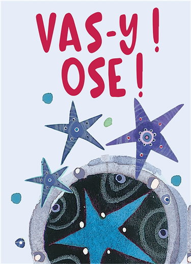 Couverture de Vas-y ! Ose ! : un livre-cadeau Helen Exley