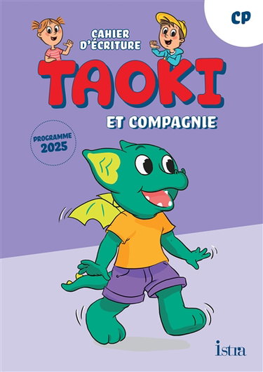 Couverture de Taoki et compagnie, CP : cahier d'écriture : programme 2025