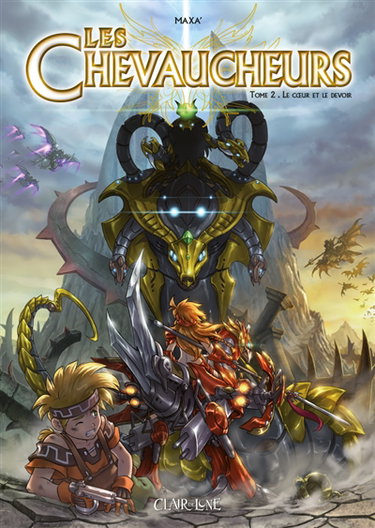 Couverture de Les chevaucheurs. Vol. 2. Le coeur et le devoir