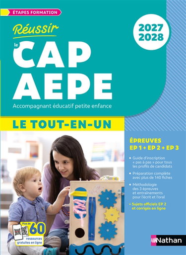 Couverture de Réussir le CAP AEPE accompagnant éducatif petite enfance : le tout-en-un, épreuves EP1 + EP2 + EP3 : 2027-2028
