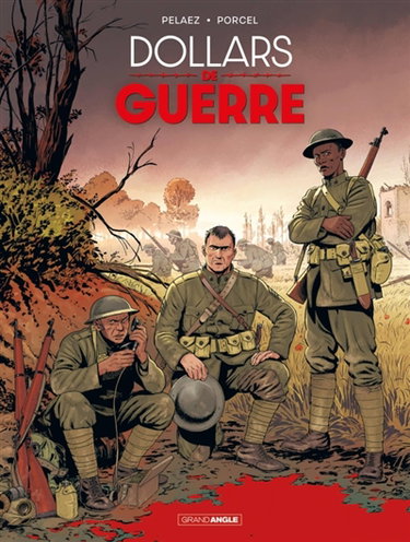 Couverture de Dollars de guerre : histoire complète