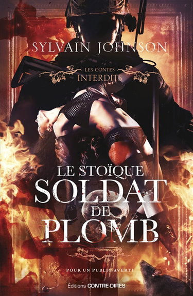 Couverture de Le stoïque soldat de plomb