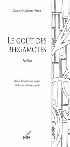 Couverture de Le goût des bergamotes : haïkus