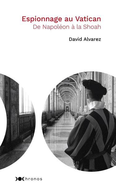 Couverture de Espionnage au Vatican : de Napoléon à la Shoah