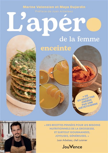 Couverture de L'apéro de la femme enceinte : + de 50 recettes créées par une diététicienne