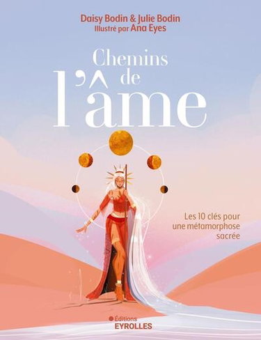 Couverture de Chemins de l'âme : les 10 clés pour une métamorphose sacrée