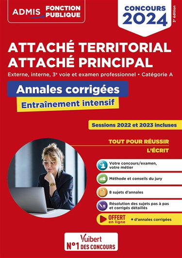Couverture de Attaché territorial, attaché principal concours 2024 : externe, interne, 3e voie et examen professionnel, catégorie A : annales corrigées, entraînement intensif