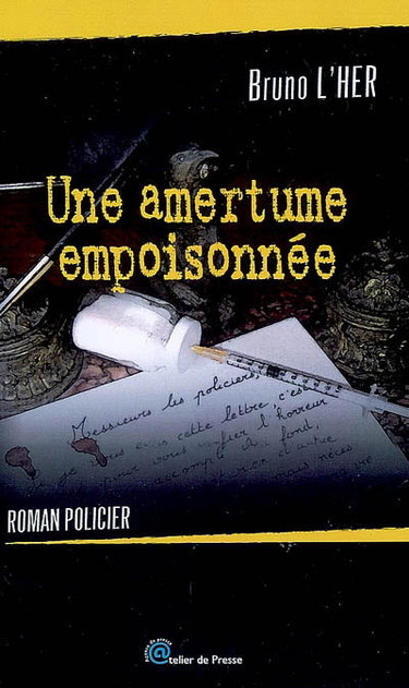 Couverture de Une amertume empoisonnée