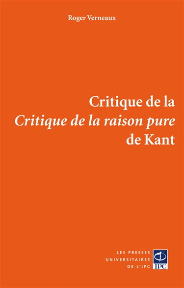 Couverture de Critique de la Critique de la raison pure de Kant