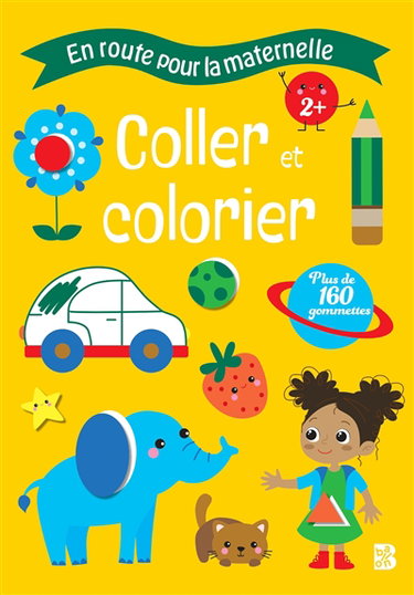 Couverture de Coller et colorier, 2+ : plus de 160 gommettes