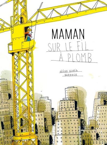 Couverture de Maman sur le fil à plomb
