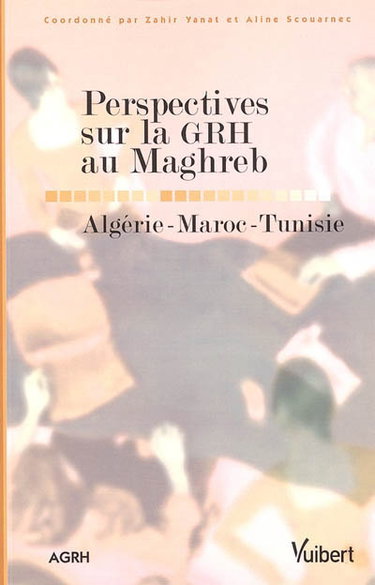 Couverture de Perspectives sur la GRH au Maghreb : Algérie, Maroc, Tunisie
