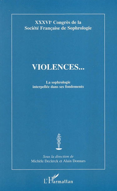 Couverture de Violences, la sophrologie interpellée dans ses fondements