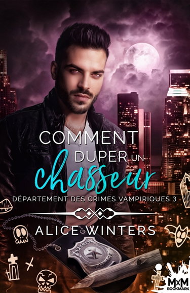 Couverture de Comment duper un chasseur : Département des crimes vampiriques, T3