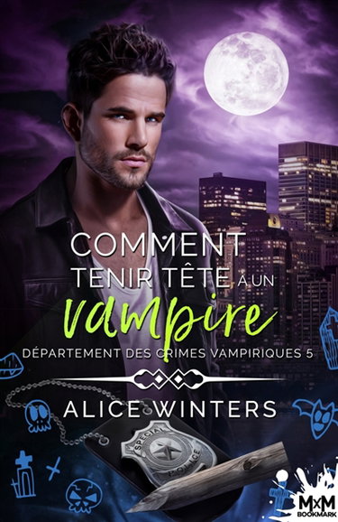 Couverture de Comment tenir tête à un vampire : Département des crimes vampiriques, T5