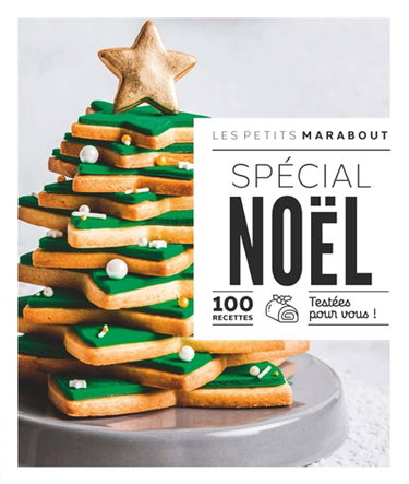 Couverture de Spécial Noël : 100 recettes testées pour vous !