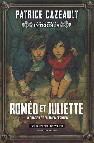 Couverture de Roméo et Juliette : la chapelle des âmes perdues