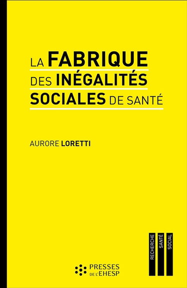 Couverture de La fabrique des inégalités sociales de santé : enquête sur la prise en charge des malades du cancer
