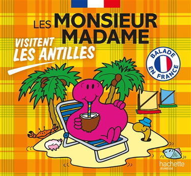 Couverture de Les Monsieur Madame visitent les Antilles