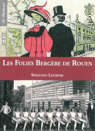 Couverture de Les Folies Bergère de Rouen