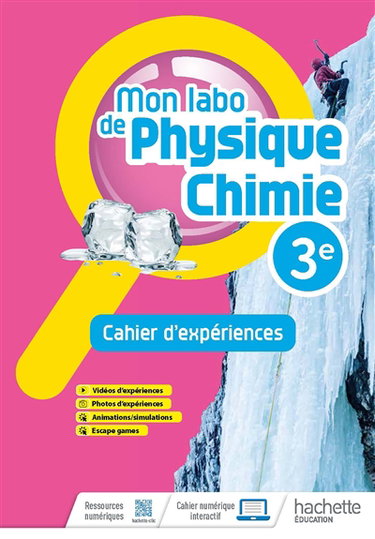 Couverture de Mon labo de physique chimie 3e : cahier d'expériences : conforme aux aménagements de programme
