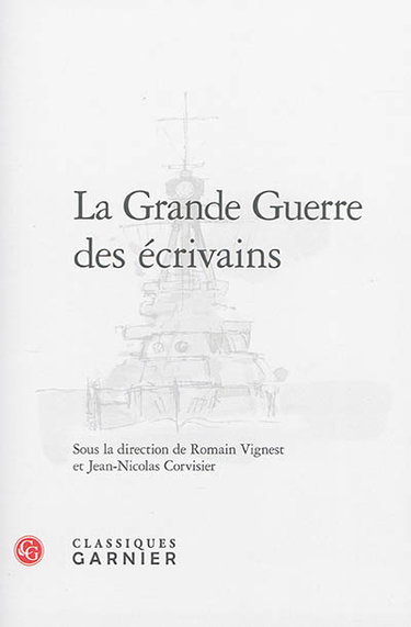 Couverture de La Grande Guerre des écrivains