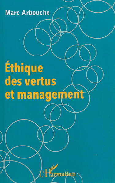 Couverture de Ethique des vertus et management