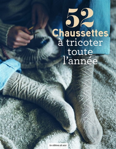 Couverture de 52 chaussettes à tricoter toute l'année