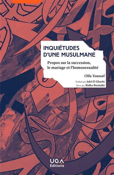 Couverture de Inquiétudes d'une musulmane : propos sur la succession, le mariage et l'homosexualité