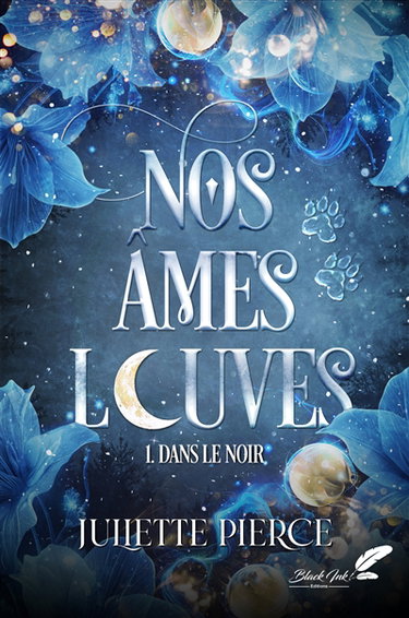 Couverture de Nos âmes louves. Vol. 1. Dans le noir