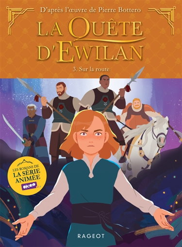 Couverture de La quête d'Ewilan. Vol. 3. Sur la route