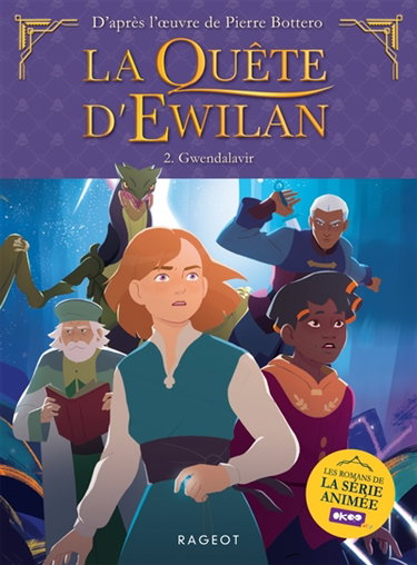 Couverture de La quête d'Ewilan. Vol. 2. Les frontières de glace