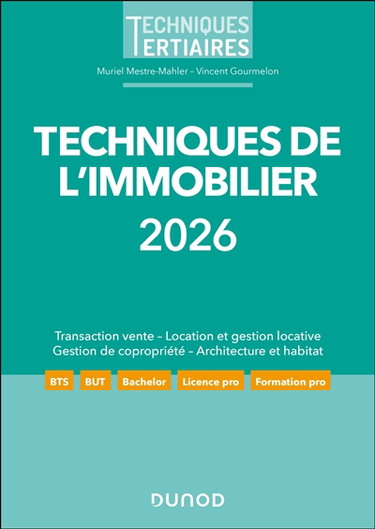 Couverture de Techniques de l'immobilier 2026 : transaction vente, location et gestion locative, gestion de copropriété, architecture et habitat