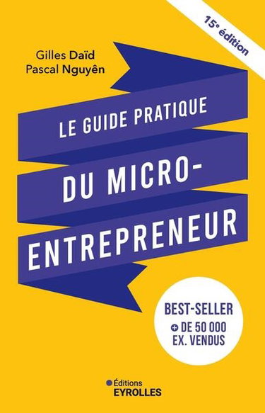 Couverture de Le guide pratique du micro-entrepreneur
