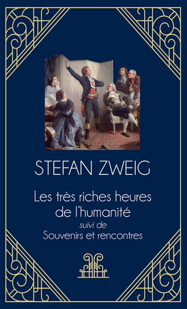 Couverture de Les très riches heures de l'humanité. Souvenirs et rencontres