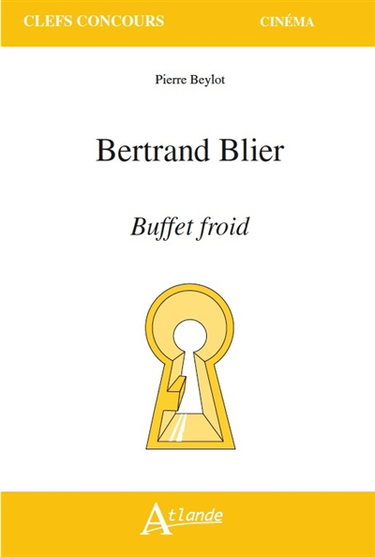 Couverture de Bertrand Blier, Buffet froid