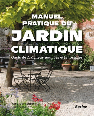 Couverture de Manuel pratique du jardin climatique : oasis de fraîcheur pour les étés torrides