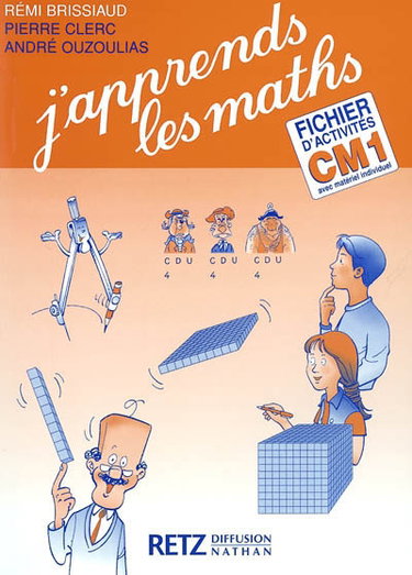 Couverture de J'apprends les maths CM 1 : fichier d'activités avec matériel individuel