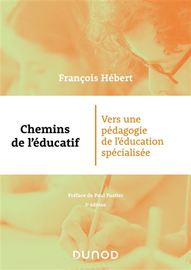 Couverture de Chemins de l'éducatif : vers une pédagogie de l'éducation spécialisée