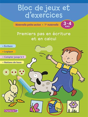 Couverture de Bloc de jeux et d'exercices maternelle petite section, 1re maternelle, 3-4 ans : premiers pas en écriture et en calcul