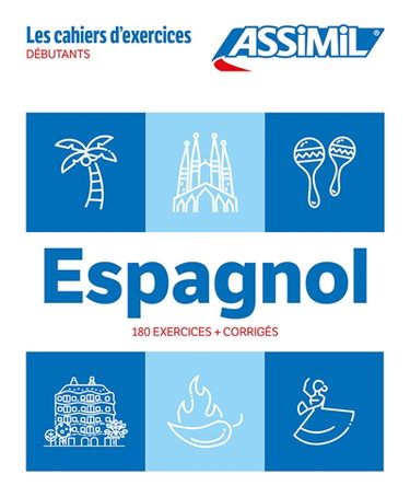 Couverture de Espagnol : débutants : 180 exercices + corrigés