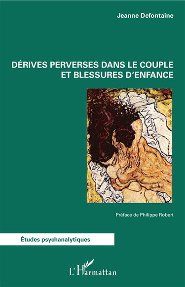 Couverture de Dérives perverses dans le couple et blessures d'enfance