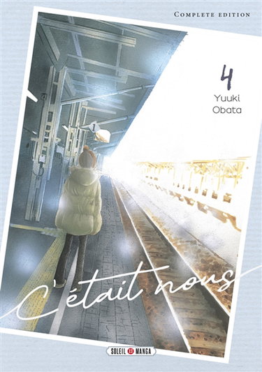 Couverture de C'était nous : complete edition. Vol. 4