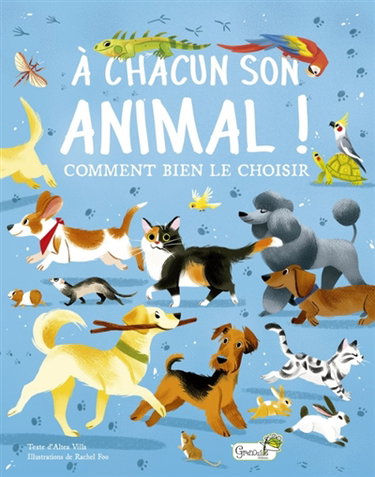 Couverture de A chacun son animal ! : comment bien le choisir